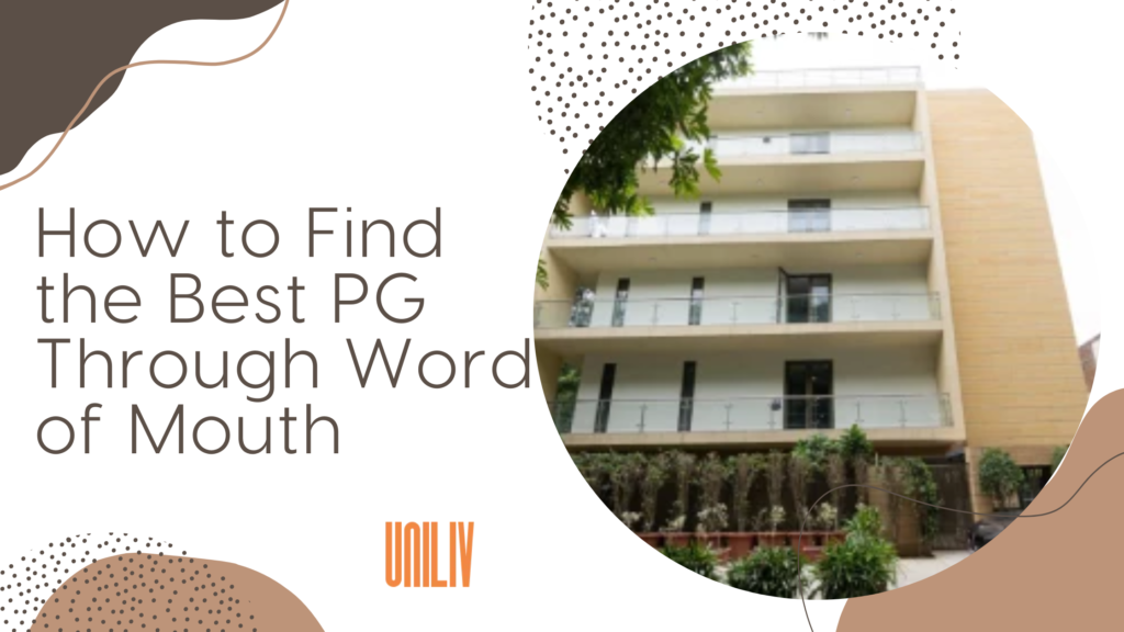 How to Find the Best PG Through Word of Mouth
