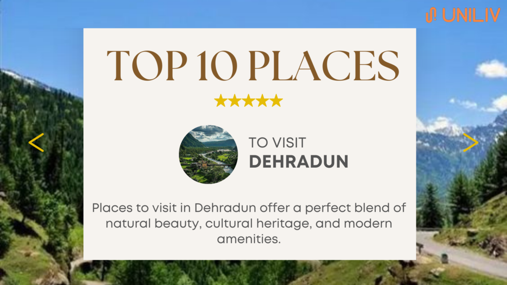 Places to Visit in Dehradun