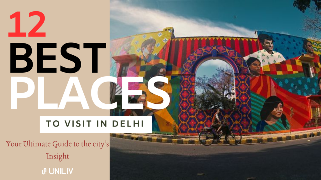 12 Places to visit in delhi