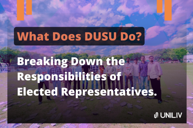 What DUSU Does? Responsibilities of Elected Representatives in 2025
