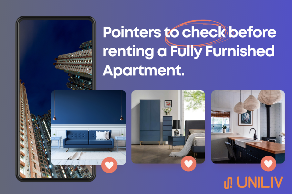 Pointers to Check Before Renting a Fully Furnished Apartment