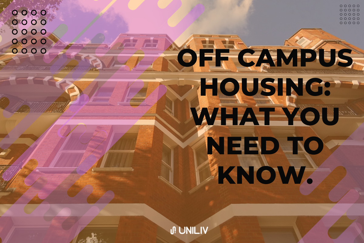 Off Campus Housing: What You Need to Know