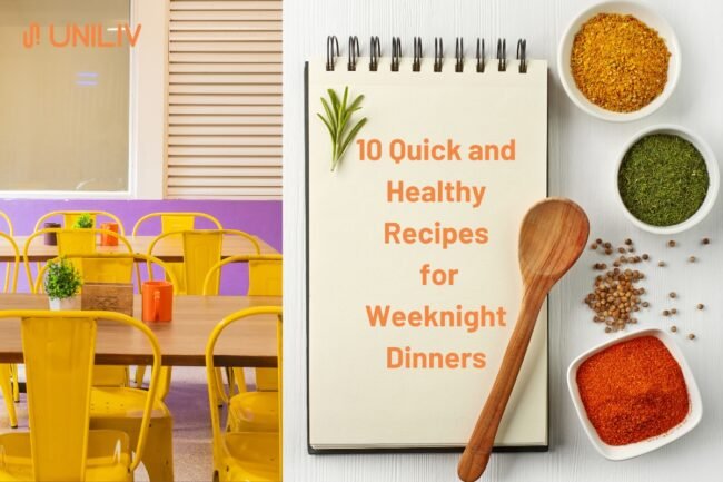 10 Quick and Healthy Recipes for Dinner