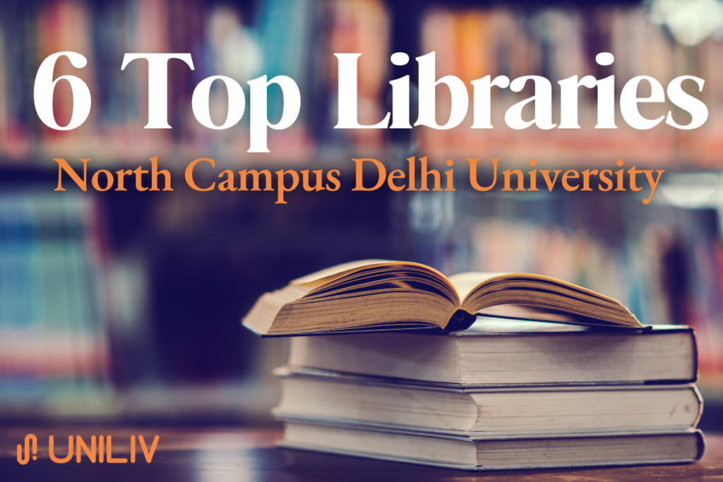 Top Libraries in North Campus Delhi University