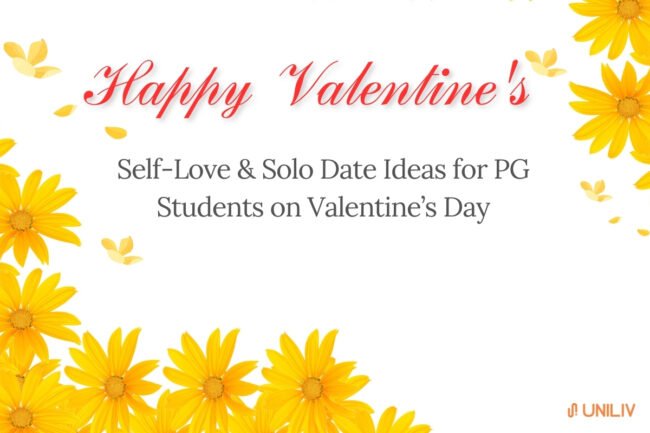 Solo Date Ideas for PG Students on Valentine’s Day