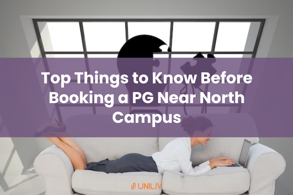 Top Things to Know Before Booking a PG Near North Campus
