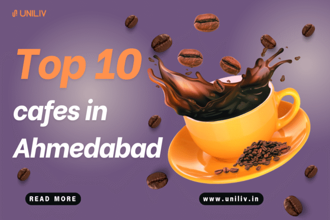 Best Cafes in Ahmedabad
