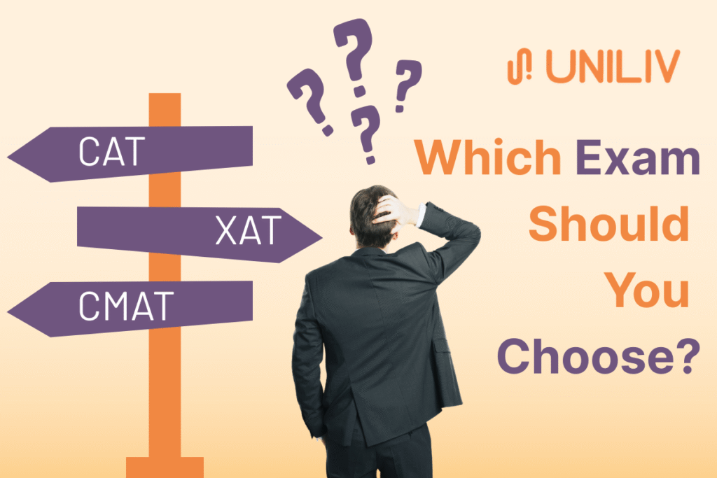 CAT vs XAT vs CMAT: Which Exam Should You Choose?