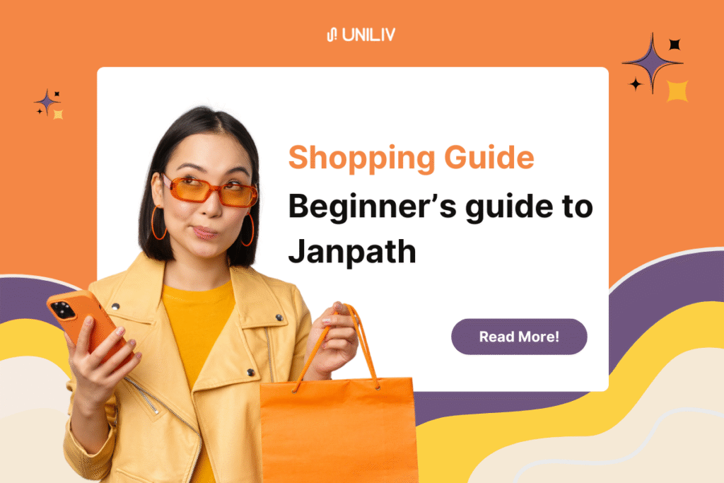 Beginner’s guide to Janpath