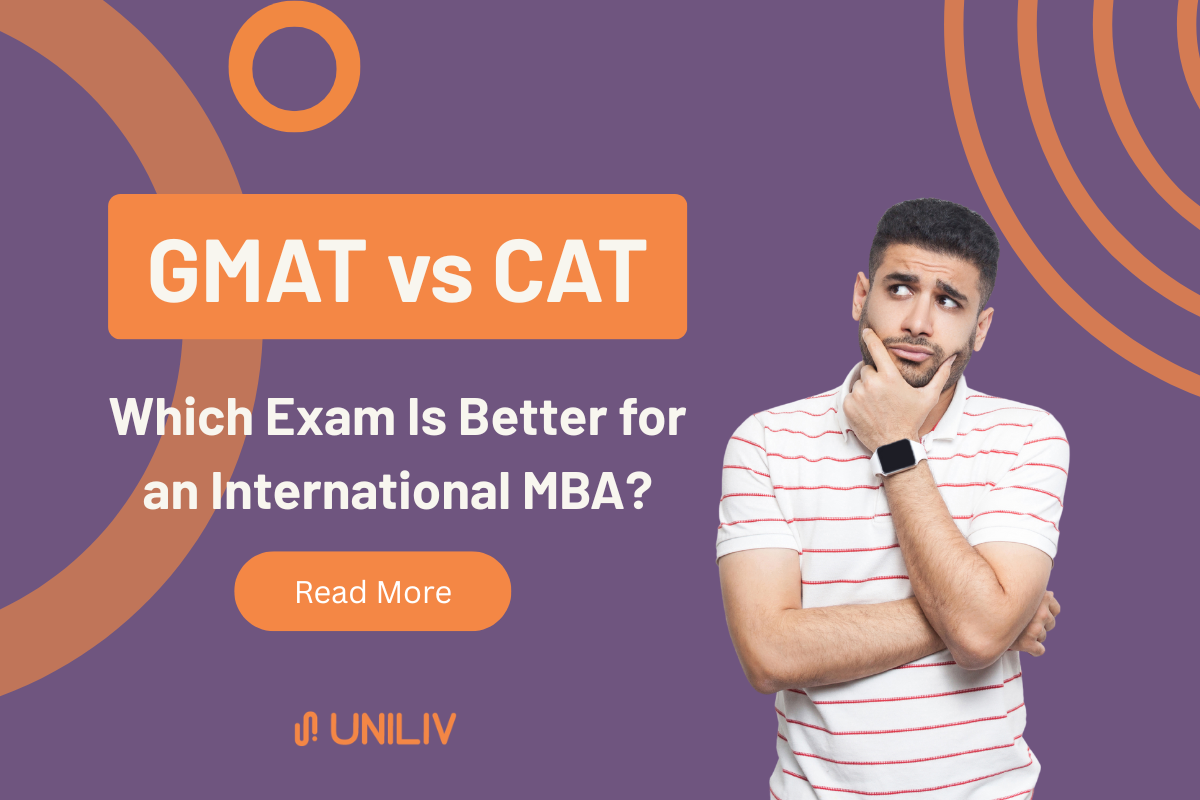 GMAT or CAT: Which Exam Is Better for an International MBA?