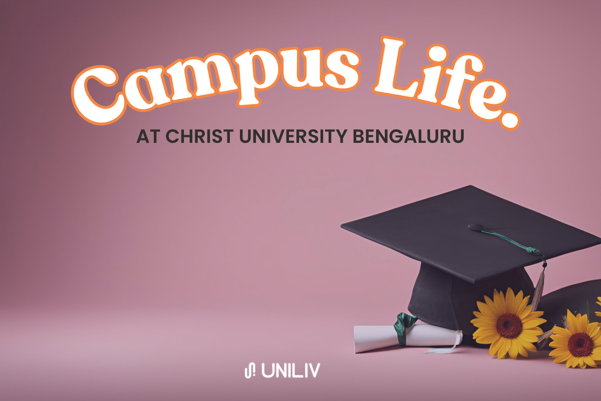Campus Life at Christ University Bengaluru