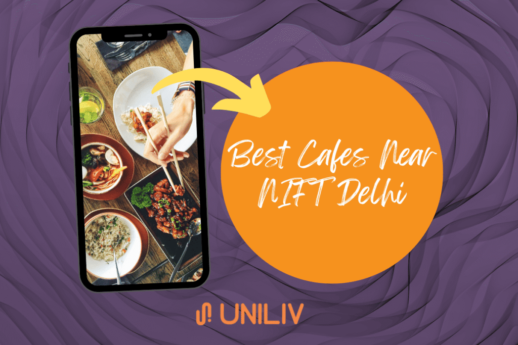 Best Cafes Near NIFT Delhi for Fashion Students