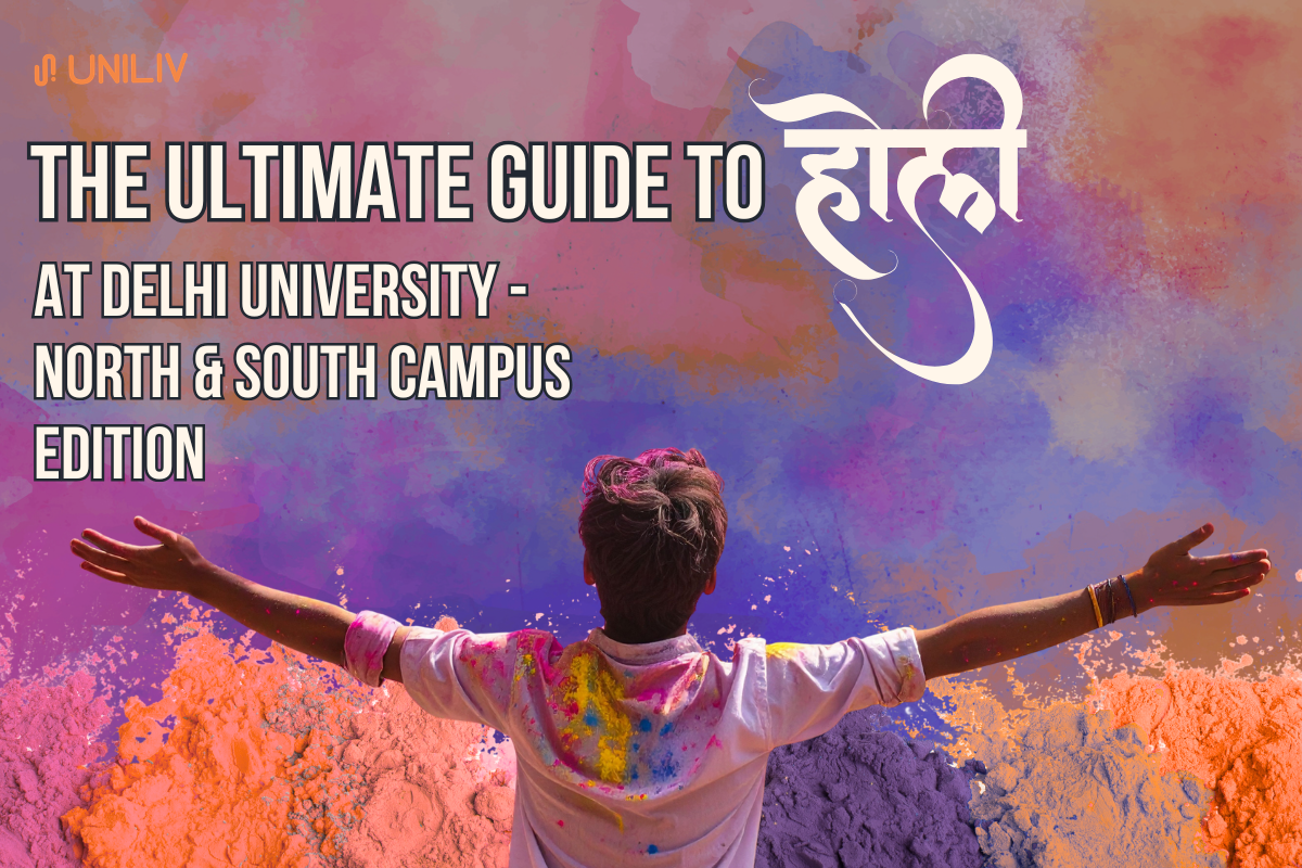 The Ultimate Guide to Holi at Delhi University – North Campus & South Campus Edition