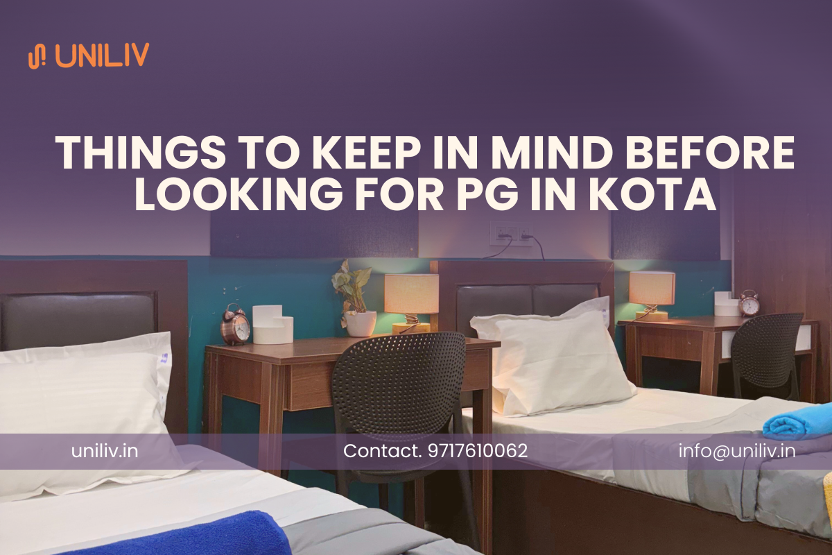 Things to Keep in Mind Before Looking for Pg in Kota