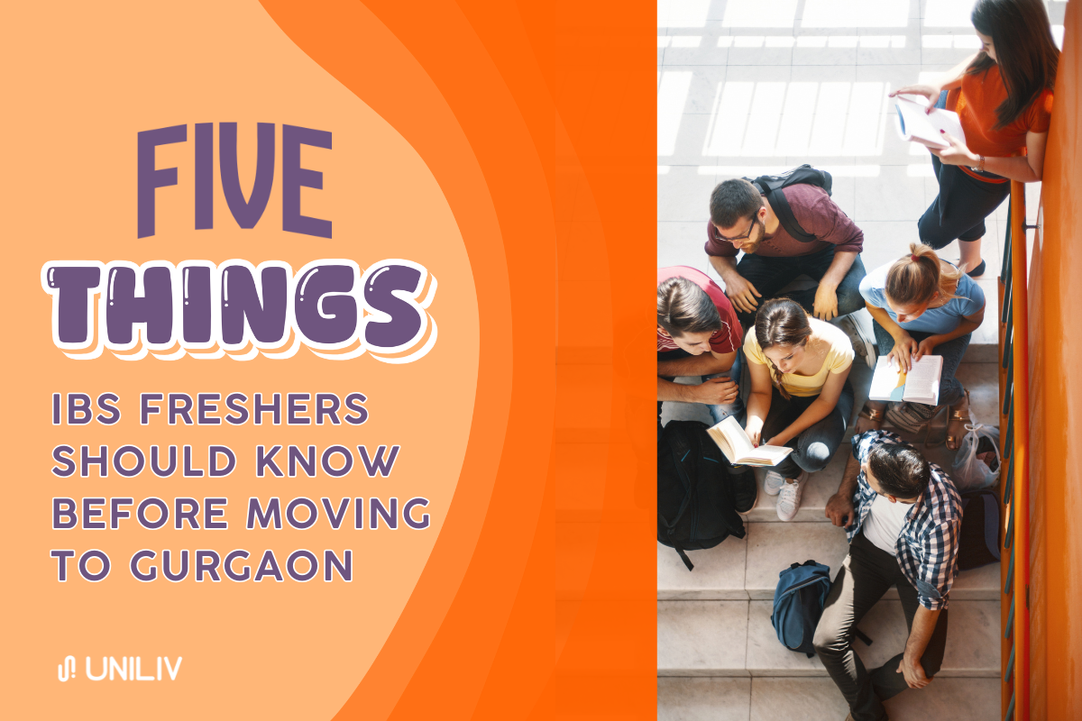 5 Things IBS Freshers Should Know Before Moving to Gurgaon