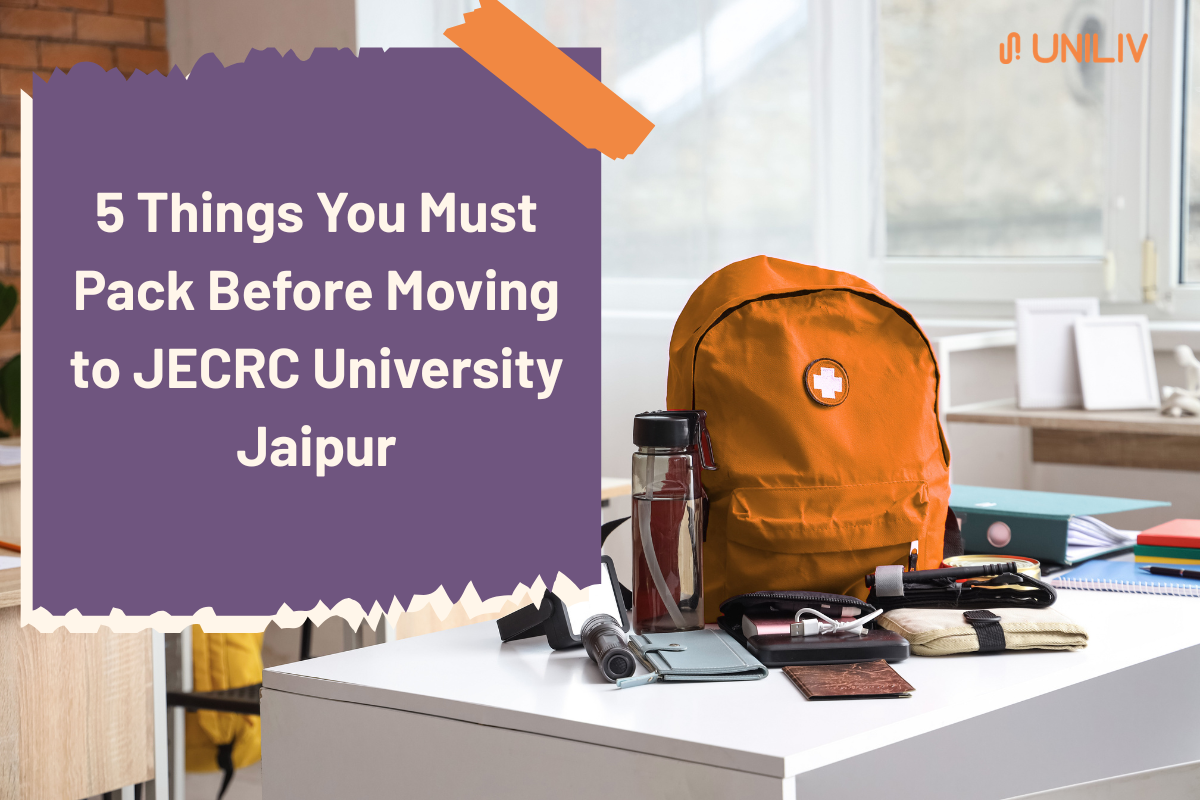 5 Things You Must Pack Before Moving to JECRC University Jaipur