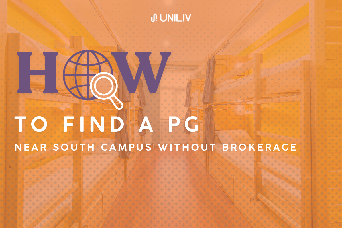 How to Find PG near South Campus without Brokerage