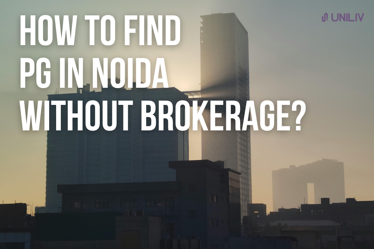 How to Find PG in Noida without Brokerage