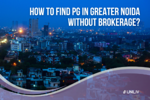 PG in Greater Noida without Brokerage